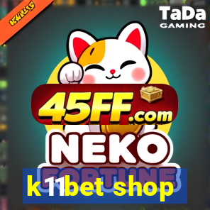 k11bet shop